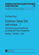 Erziehungskonzeptionen und Praxis / Educational Concepts and Practice 79 - Comenius: Seiner Zeit weit voraus…!