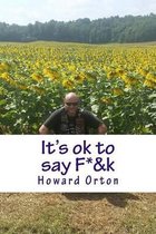 It's ok to say F*&k