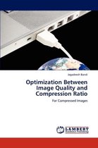 Optimization Between Image Quality and Compression Ratio