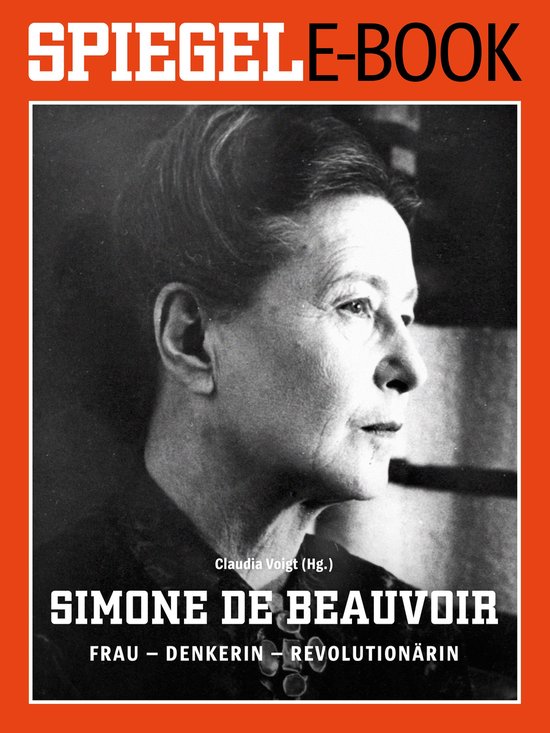 Simone de Beauvoir. Frau - Denkerin - Revolutionärin - cover