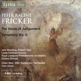 BBC Symphony Orchestra, Leeds Festival Chorus - Fricker: Vision Of Judgement Symphony No.5 (CD)