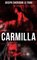 Carmilla, Featuring First Female Vampire - Mysterious and Compelling Tale that Influenced Bram Stoker's Dracula - Joseph Sheridan le Fanu