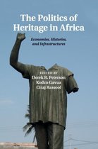 The International African LibrarySeries Number 48-The Politics of Heritage in Africa