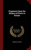 Fragments Upon the Balance of Power in Europe