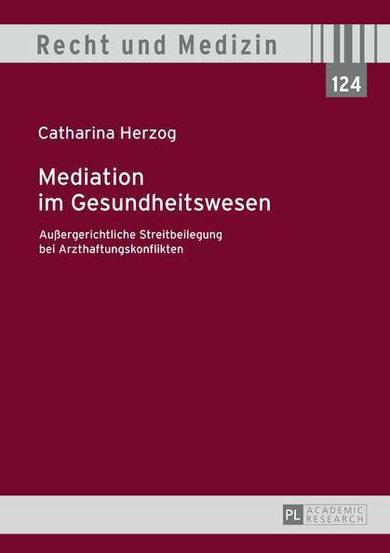 Recht und Medizin 124 - Mediation im Gesundheitswesen - cover