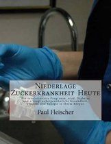 Niederlage Zuckerkrankheit Heute