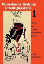 Cosmochemical Evolution and the Origins of Life: Proceedings of the Fourth International Conference on the Origin of Life and the First Meeting of the International Society for the Study of t