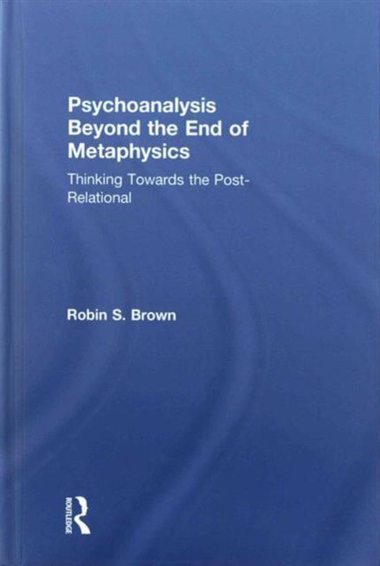 Psychoanalysis Beyond the End of Metaphysics - cover