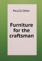 Furniture for the craftsman