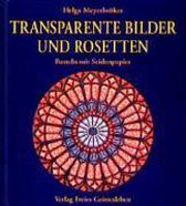 Transparente Bilder und Rosetten