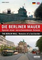 Die Berliner Mauer / The Berlin Wall