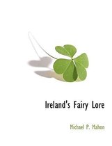 Ireland's Fairy Lore
