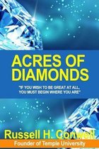 Acres of Diamonds by Russell H. Conwell