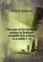 The case of the forfeited estates in Scotland