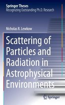 Omslag Scattering of Particles and Radiation in Astrophysical Environments