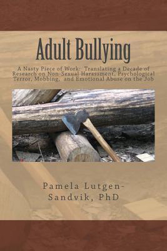 Adult Bullying--A Nasty Piece of Work - cover