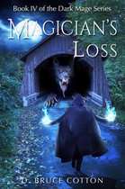 Dark Mage Series 4 - Magician's Loss