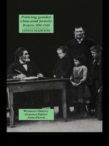 Women's and Gender History- Policing Gender, Class And Family In Britain, 1800-1945