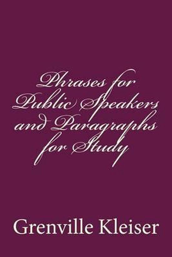 Phrases for Public Speakers and Paragraphs for Study