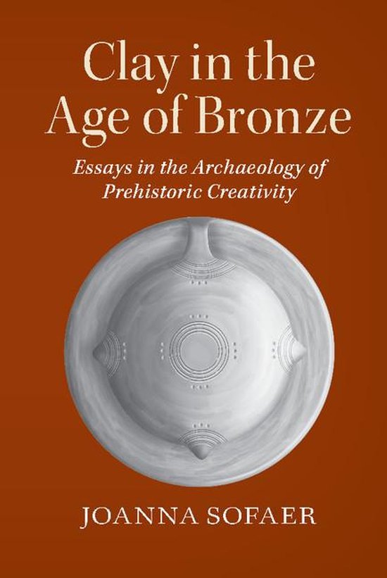 Clay in the Age of Bronze - cover