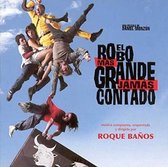 Robo Mas Grande Jamas Contado [Original Motion Picture Soundtrack]