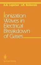 Ionization Waves in Electrical Breakdown of Gases