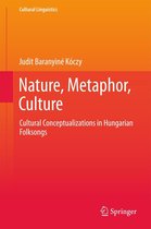 Cultural Linguistics - Nature, Metaphor, Culture