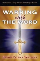 Warring with the Word