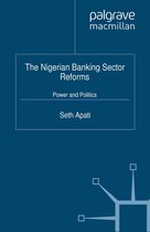Palgrave Macmillan Studies in Banking and Financial Institutions - The Nigerian Banking Sector Reforms