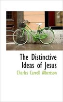 The Distinctive Ideas of Jesus