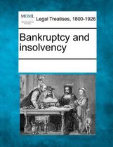 Bankruptcy and Insolvency