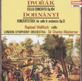 Dvorák: Cello Concerto in B minor; Dohnányi: Konzertstück in D major