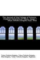 The Journal of the College of Science, Imperial University of Tokyo, Japan = Tokyo Teikoku Daigaku K