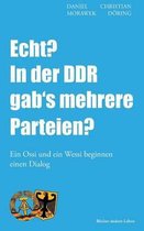 Echt? in Der Ddr Gab's Mehrere Parteien?