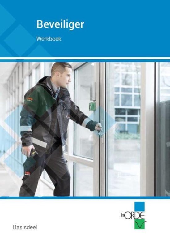 InORDE - Opleiding Beveiliger compleet