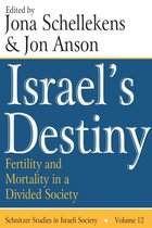 Schnitzer Studies in Israel Society Series - Israel's Destiny
