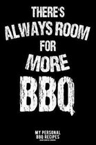 There's Always Room for More BBQ