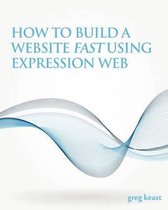 How to Build a Website Fast Using Expression Web