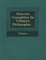Oeuvres Completes de Voltaire