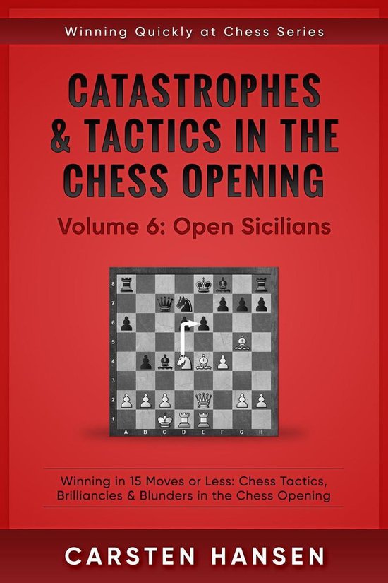 Winning Quickly at Chess Series 6 - Catastrophes & Tactics i ... - cover
