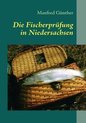 Die Fischerprüfung in Niedersachsen ab 2017