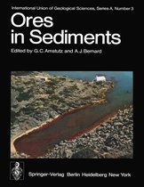 International Union of Geological Sciences 3 - Ores in Sediments