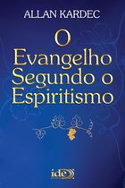 Codificação Espírita 3 - O Evangelho Segundo o Espiritismo