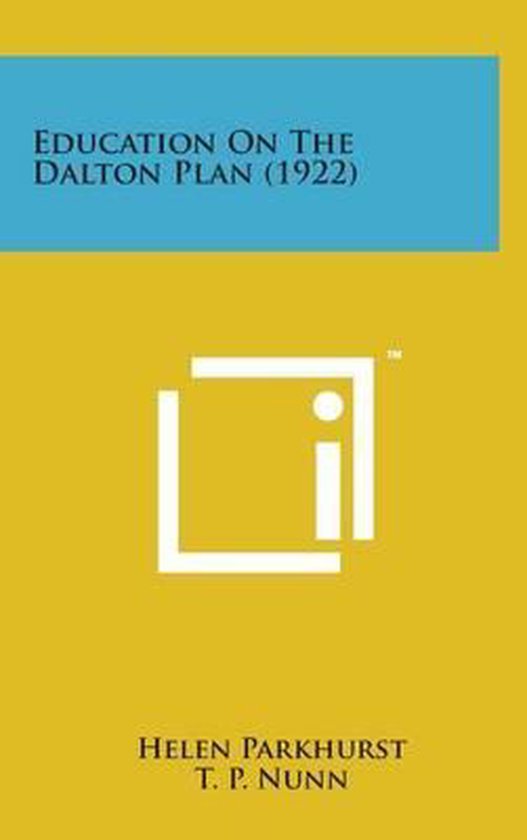 Education on the Dalton Plan (1922)