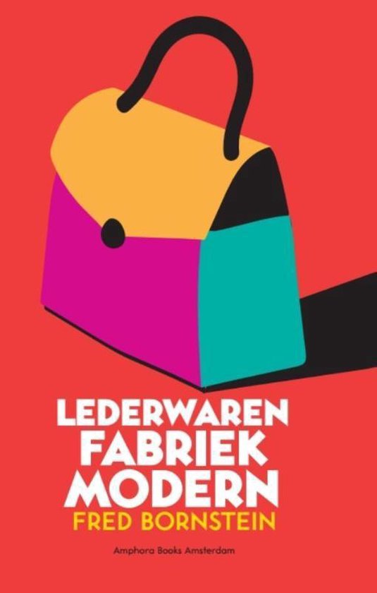 Lederwarenfabriek Modern - Fred Bornstein | Northernlights300.org