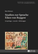 Deutsche Sprachgeschichte- Studien zur Sprache Eikes von Repgow