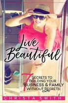 Live Beautiful