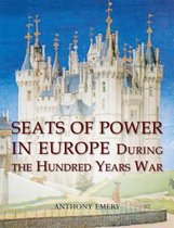 Seats Power Europe During 100 Years War