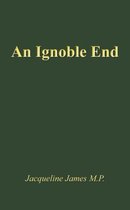An Ignoble End