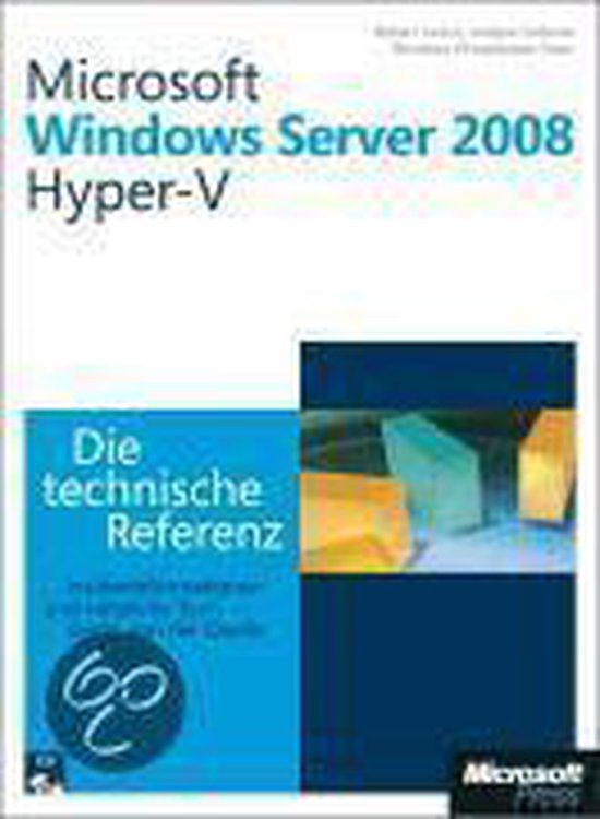 Microsoft Windows Server 2008 Hyper-V - Die technische Refer ... - cover